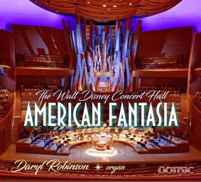 The Walt Disney Concert Hall American Fantasia Organ